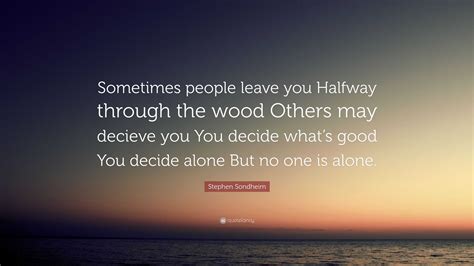 sometimes people leave you